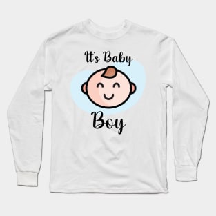 It's a Boy! Long Sleeve T-Shirt